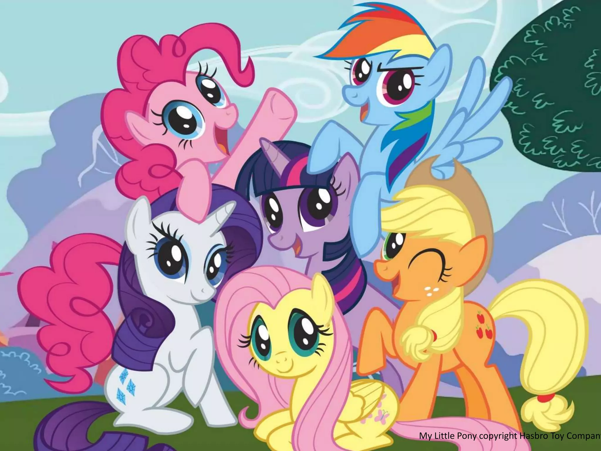 My Little Pony copyright Hasbro Toy Company
 