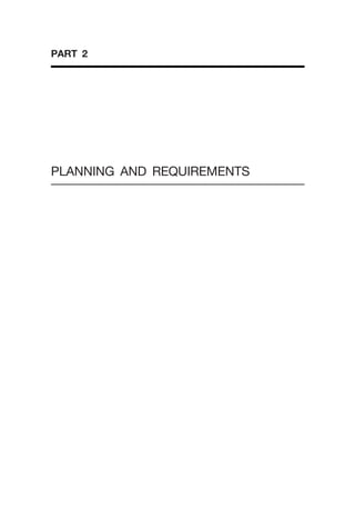 PART 2
PLANNING AND REQUIREMENTS
 