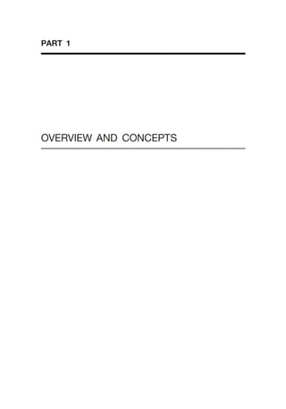 PART 1
OVERVIEW AND CONCEPTS
 