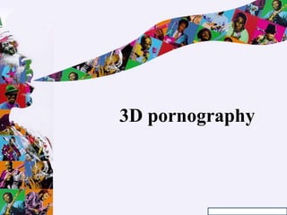 3D pornography
 