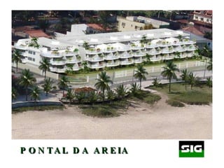 Pontal da Areia Residencial | Portal Imoveislancamentos RJ