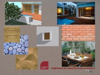 COMPANHIA DE ARQUITECTURA E DESIGN ©

             Companhia de Arquitectura e Design
 