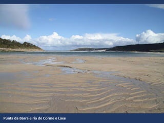 Punta da Barra e ría de Corme e Laxe
 