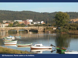 50-Ponteceso. Ponte sobre o río Anllóns.
 