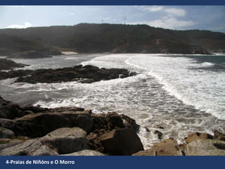 4-Praias de Niñóns e O Morro
 