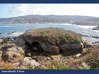 Santa Mariña. A Eiroa.
 