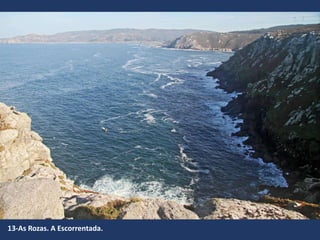 13-As Rozas. A Escorrentada.
 