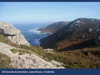 20-Enseada da Zarrateira. Laxes Bravas. A Gabriela.
 