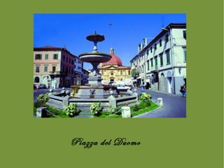 Piazza del Duomo

 