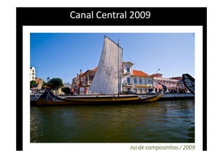 Canal Central 2009
 