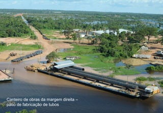• Canteiro de obras da margem direita

Canteiro de obras da margem direita –
pátio de fabricação de tubos

 