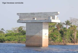 Viga travessa concluída 
 