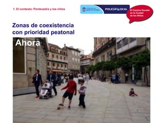 Pontevedra 2012 es_pontevedra camino escolar fase piloto_dmacenlle