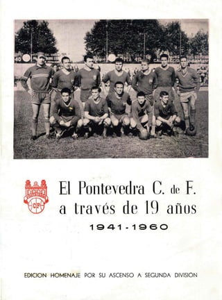 Pontevedra CF. Ascenso a "Segunda"