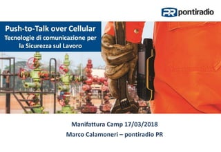 Manifattura Camp 17/03/2018
Marco Calamoneri – pontiradio PR
 