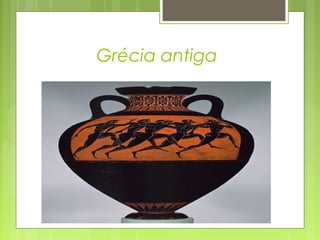Grécia antiga
 