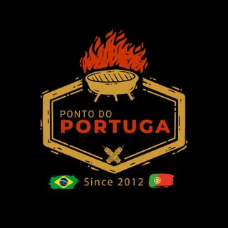 Since 2012
PONTO DO
PORTUGA
 