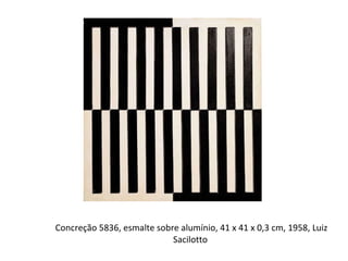 Concreção 5836, esmalte sobre alumínio, 41 x 41 x 0,3 cm, 1958, Luiz Sacilotto  