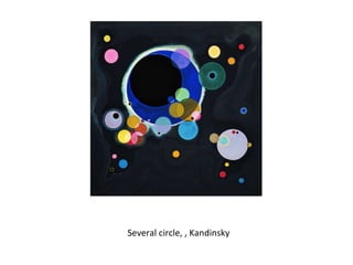 Several circle, ,  Kandinsky  
