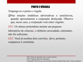 Ponto e vígula & ponto | PPTX