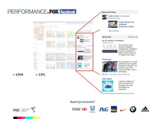 Quem já anunciou? CPM CPC 