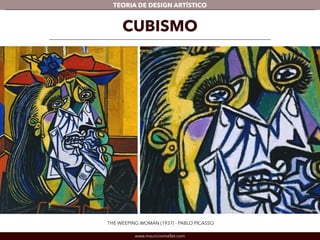 TEORIA DE DESIGN ARTÍSTICO 
CUBISMO 
THE WEEPING WOMAN (1937) - PABLO PICASSO 
www.mauriciomallet.com 
Detalhe 
 