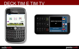 DECK TIM E TIM TV
 