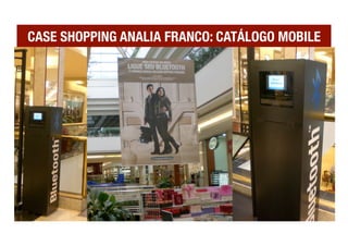 CASE SHOPPING ANALIA FRANCO: CATÁLOGO MOBILE
 