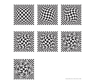 Vasarely Warp Zoom. Kleber Oliveira, 2006.
 