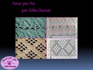 Amorpor Art
por ZéliaDantas
 