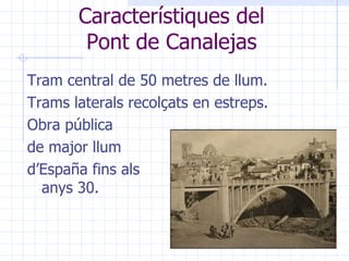 Ponts Mòbils. Deixen passar els vaixells. 