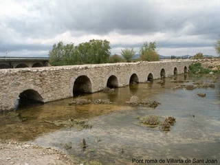Pont romà de Villarta de Sant Joan 