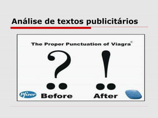 Análise de textos publicitários 
 