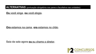 PONTUAÇÃO NAS ORAÇÕES COORDENADAS SINDÉTICAS | PPTX