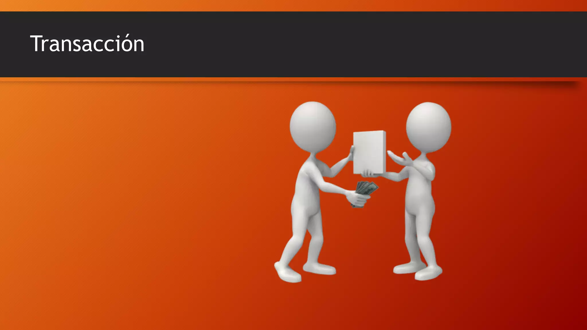 Transacción

 