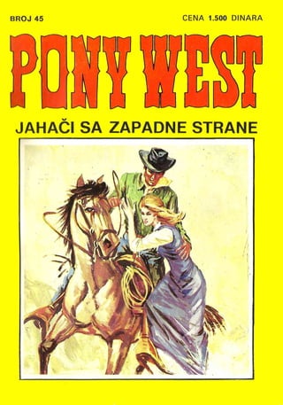 Pony west nova serija 045   dzon pejdz - jahaci sa zapadne strane (vasojevic &amp; folpi &amp; emeri)(4 mb)