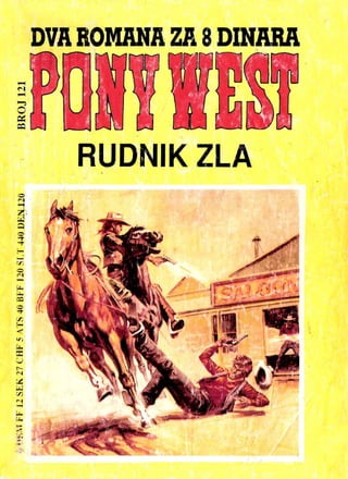 Pony west nova serija 121 122 - bo bek - rudnik zla &amp; hamilton luger - poslednje stado (drzeko &amp; folpi &amp; emeri)(5 mb)