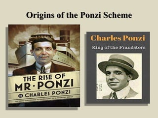 Origins of the Ponzi Scheme
 