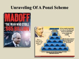 Unraveling Of A Ponzi Scheme
 