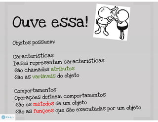 Programação Orientada a Objetos