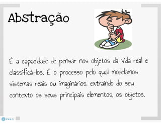 Programação Orientada a Objetos