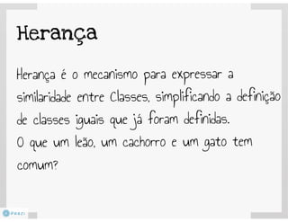 Programação Orientada a Objetos