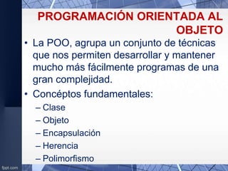 ¡PROGRAMACION ORIENDA AL OBJETO! (POO) ppt | PPTX