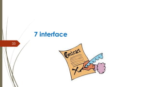7 interface
33
 