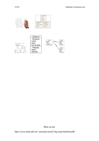 P.O.O Fdgfrank11@hotmail.com
Mete na net:
http://www.mtm.ufsc.br/~azeredo/cursoC/faq-main.html#insc00
 