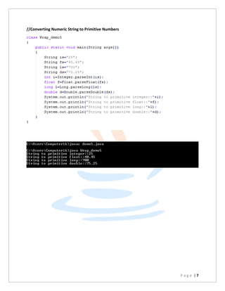 P a g e | 7
//Converting Numeric String to Primitive Numbers
 