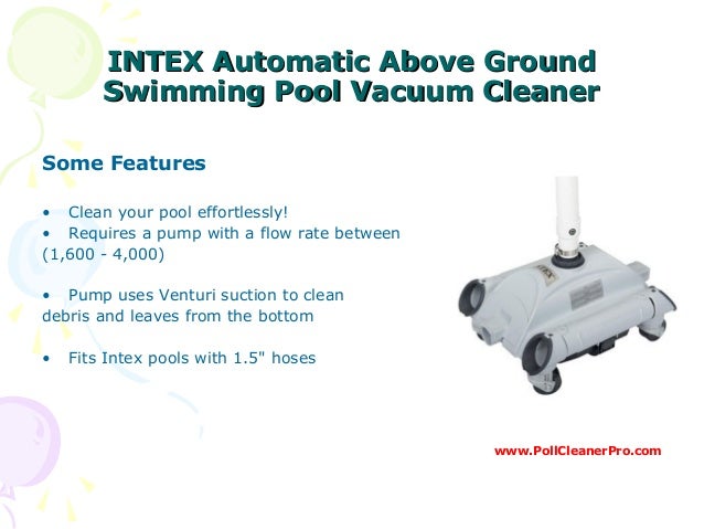 What are some features of Intex pool vacuum cleaners?