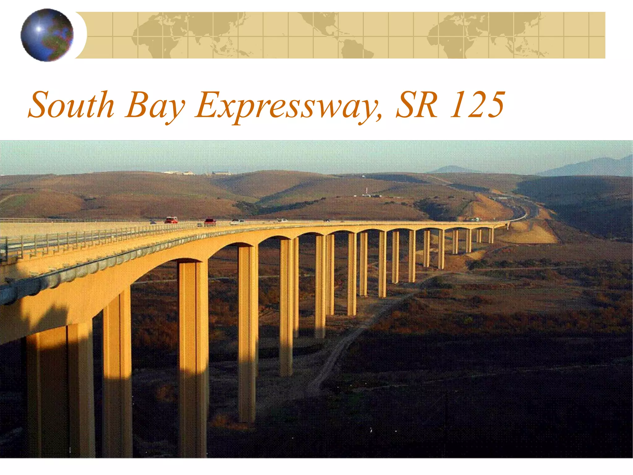 South Bay Expressway, SR 125
 