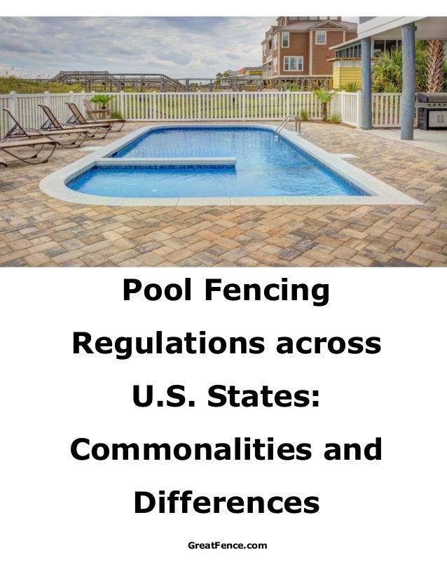 Pool Fencing Regulations across U.S. States Commonalities and Differ…
