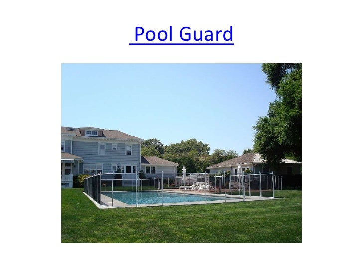 Pool Guard Safety Fence 4 Safety Pool Fencing and Pool Nets